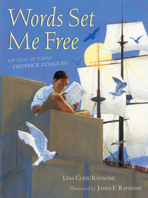 Title details for Words Set Me Free by Lesa Cline-Ransome - Available